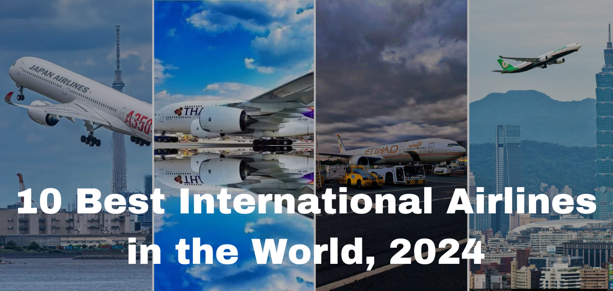 The 10 Best International Airlines in 2024 (No, American Carriers Didn’t Make the Cut)