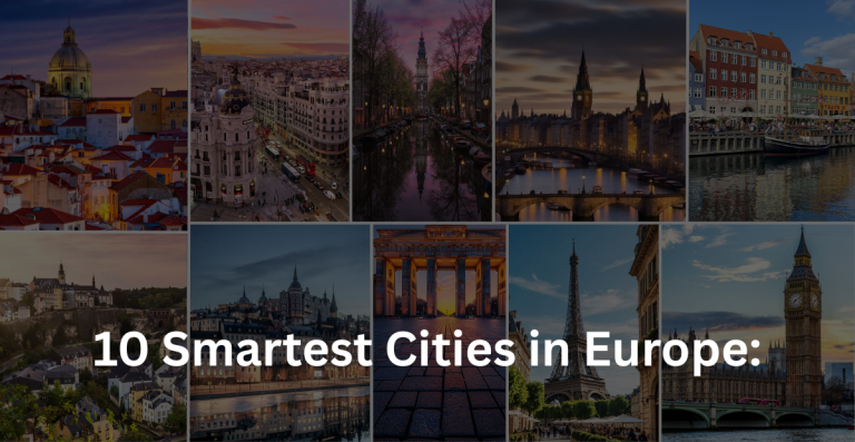 Beyond Wi-Fi: Europe’s 10 Smartest Cities Redefining Urban Life