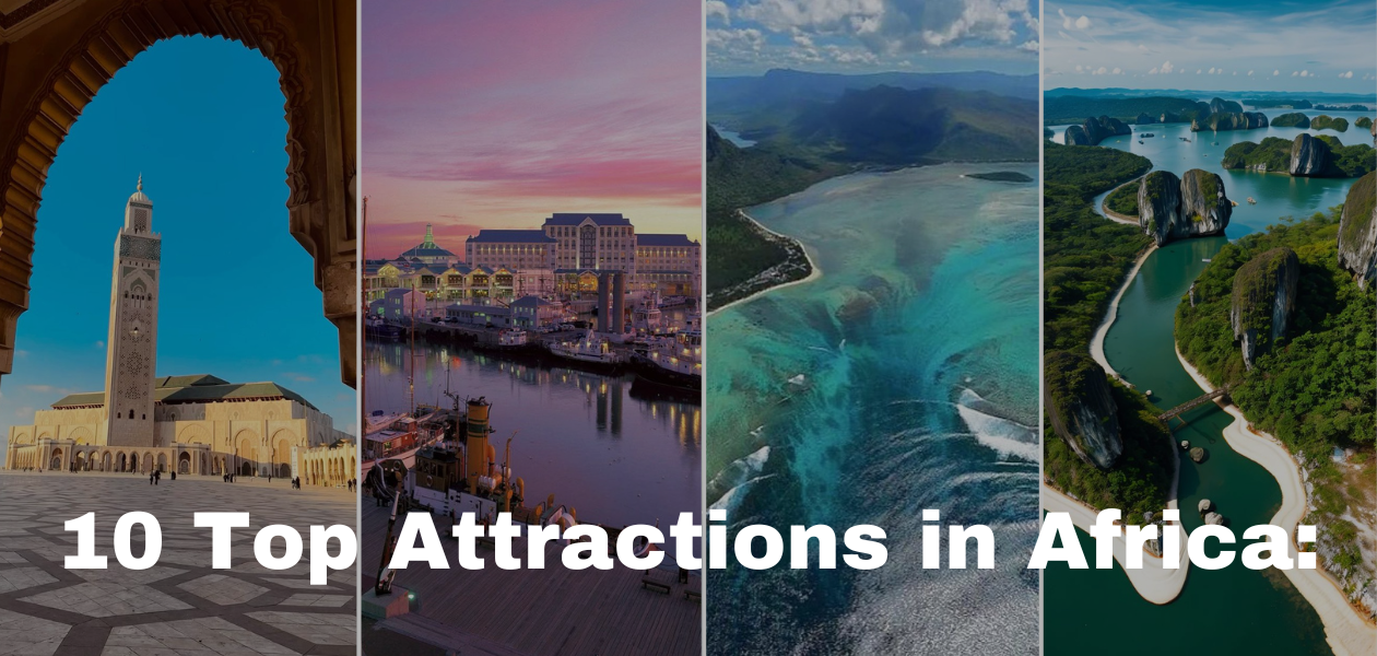 10 Top Attractions in Africa: Skip the Safari Clichés