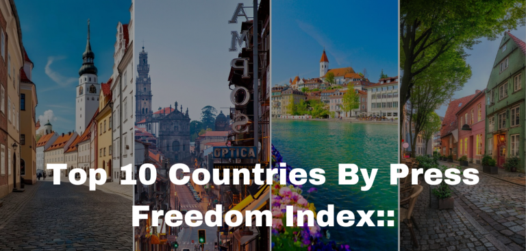 Top 10 Countries for Press Freedom in 2024: Where Truth Thrives