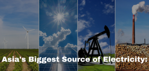 Asia’s Electricity Sources in 2024: Coal Still King?