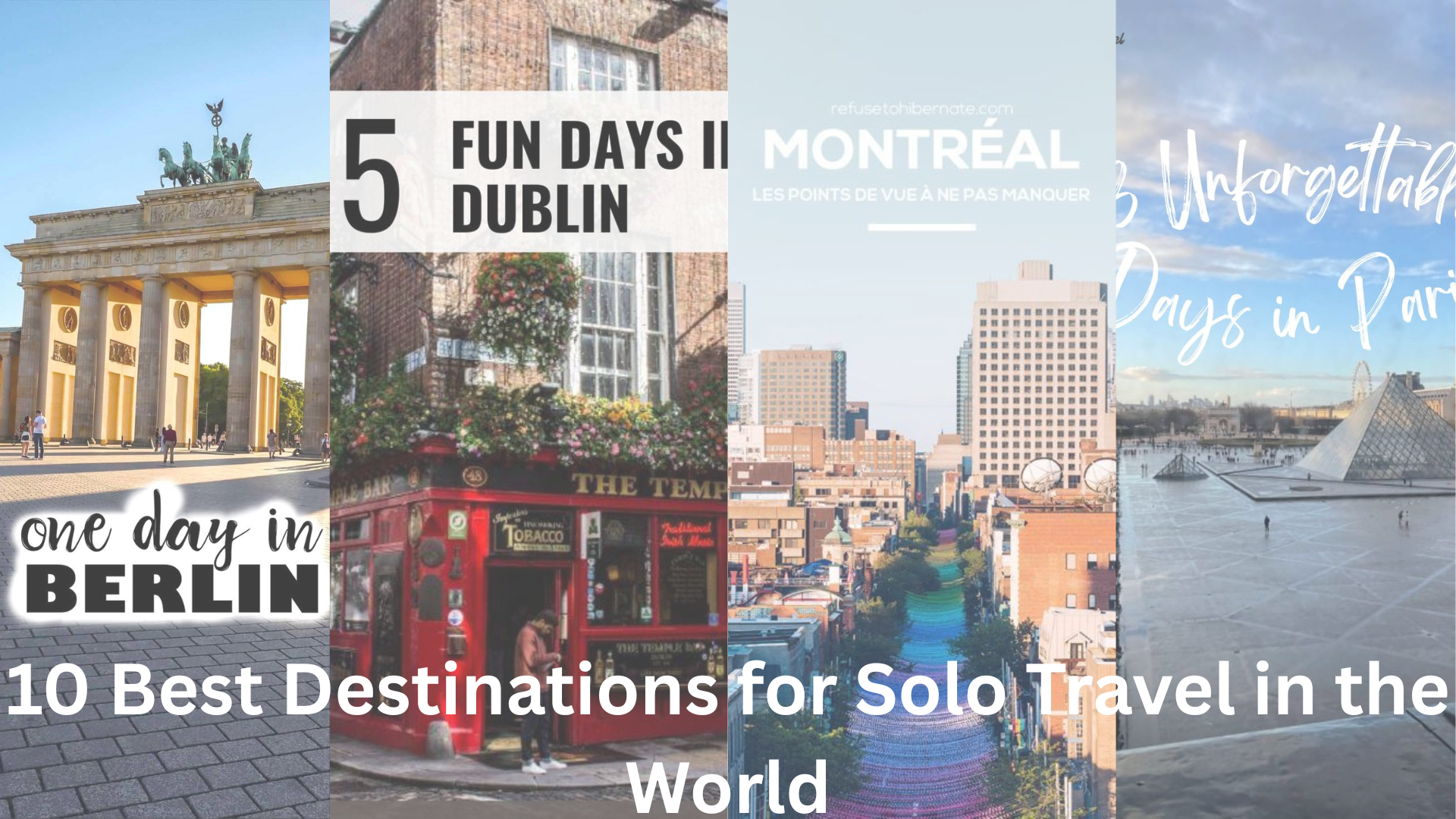 10 Best Destinations for Solo Travel...