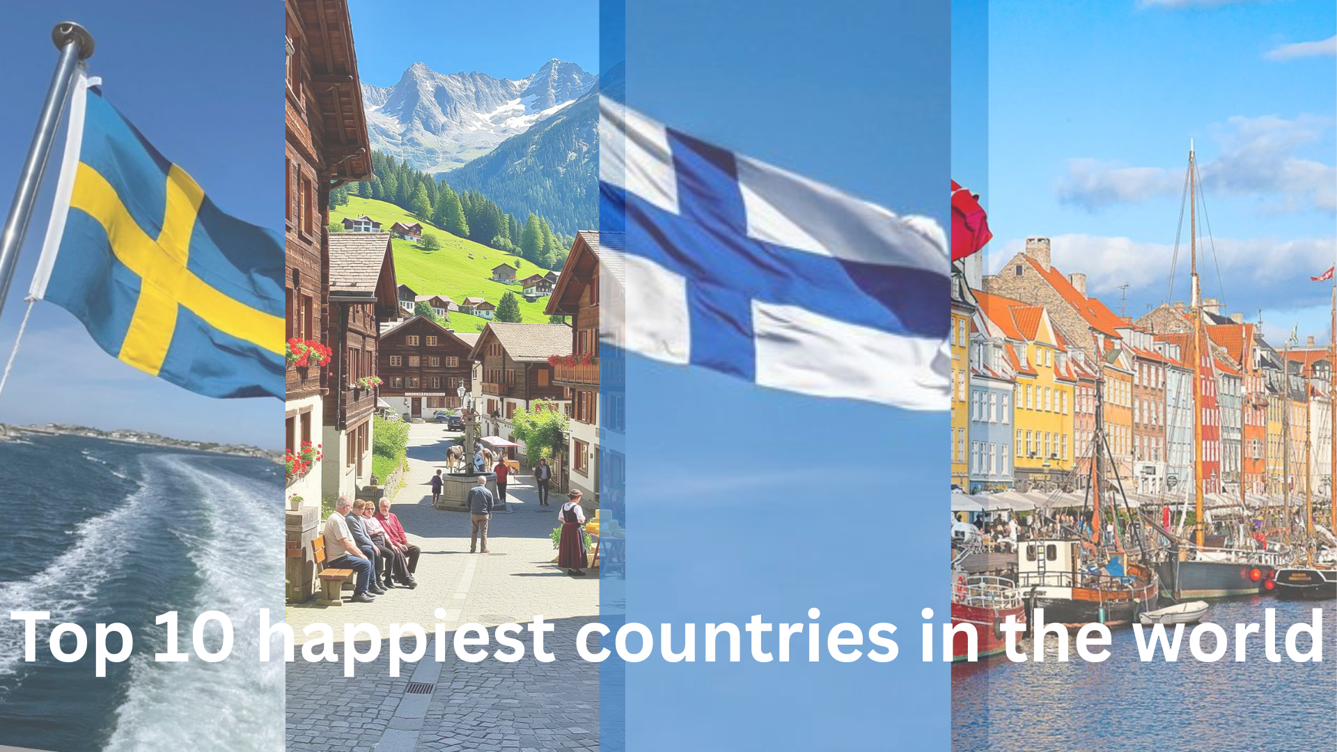 Top 10 Happiest Countries in the...