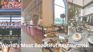 The World’s Most Beautiful Restaurants in...