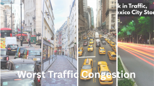 The World’s Worst Cities for Traffic...