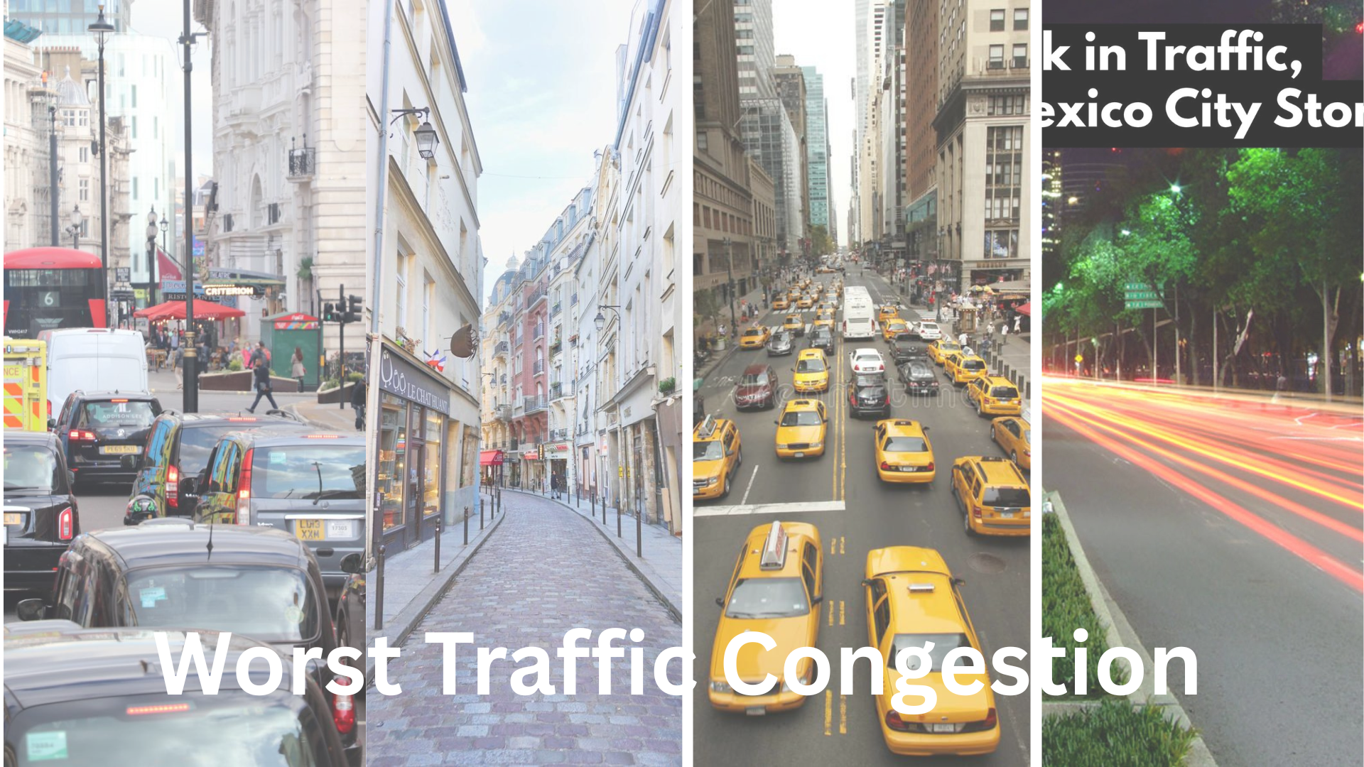 The World’s Worst Cities for Traffic...