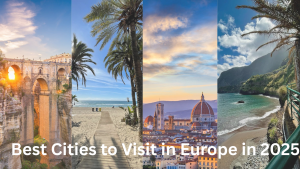 The Best Cities to Visit in...