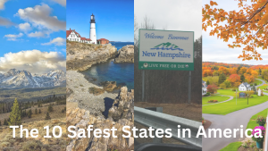 The 10 Safest States in America...