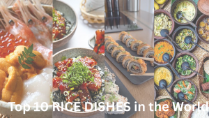 Top 10 Rice Dishes in the...
