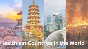 Top 10 Healthiest Countries in the...
