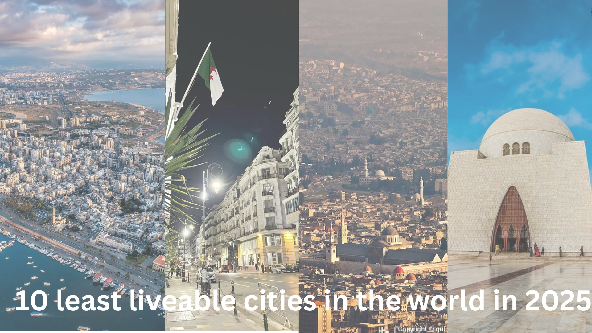 Top 10 Least Livable Cities in...