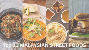 Top 10 Malaysian Street Foods in...