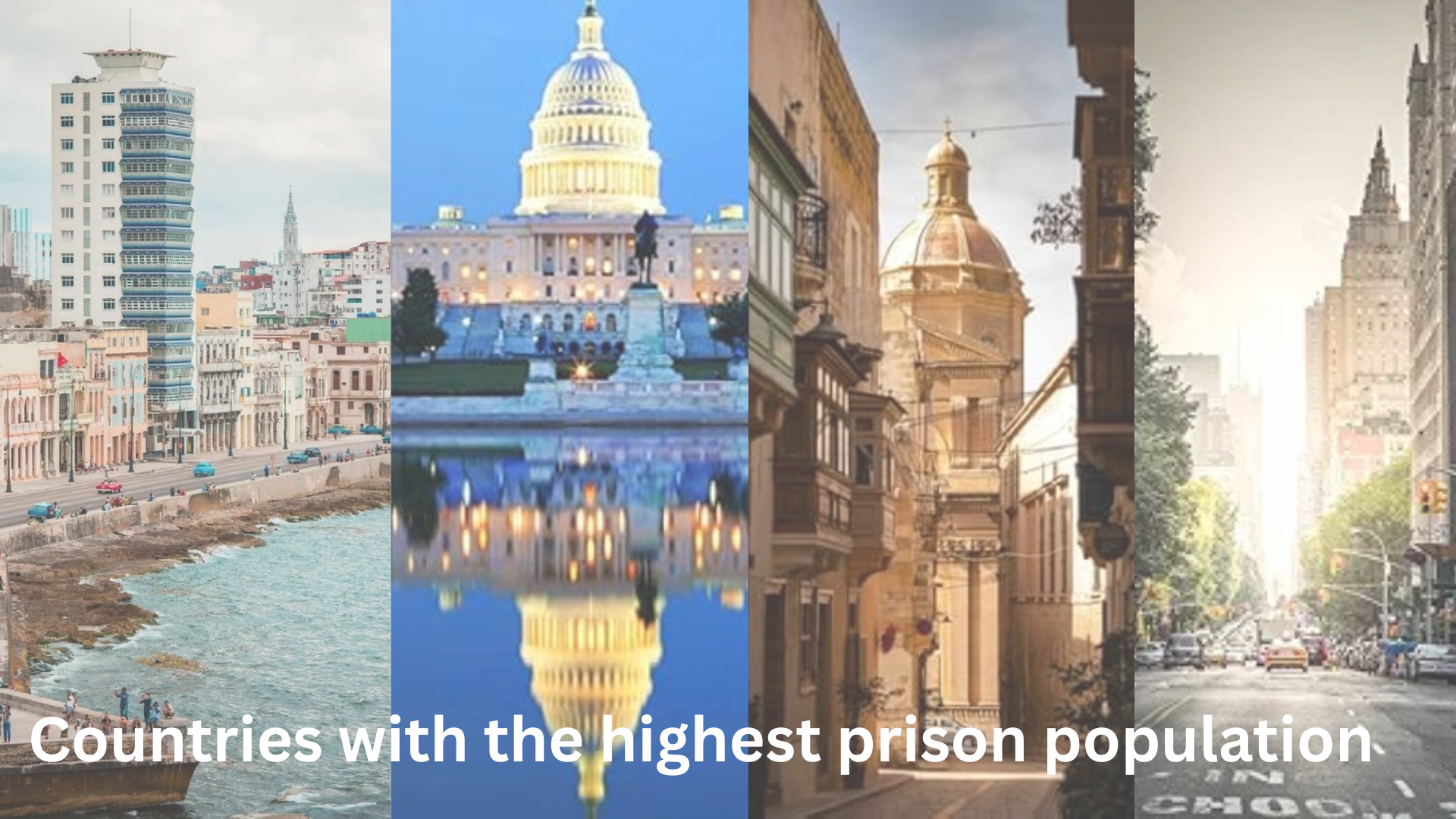 Countries with the Highest Prison Population...
