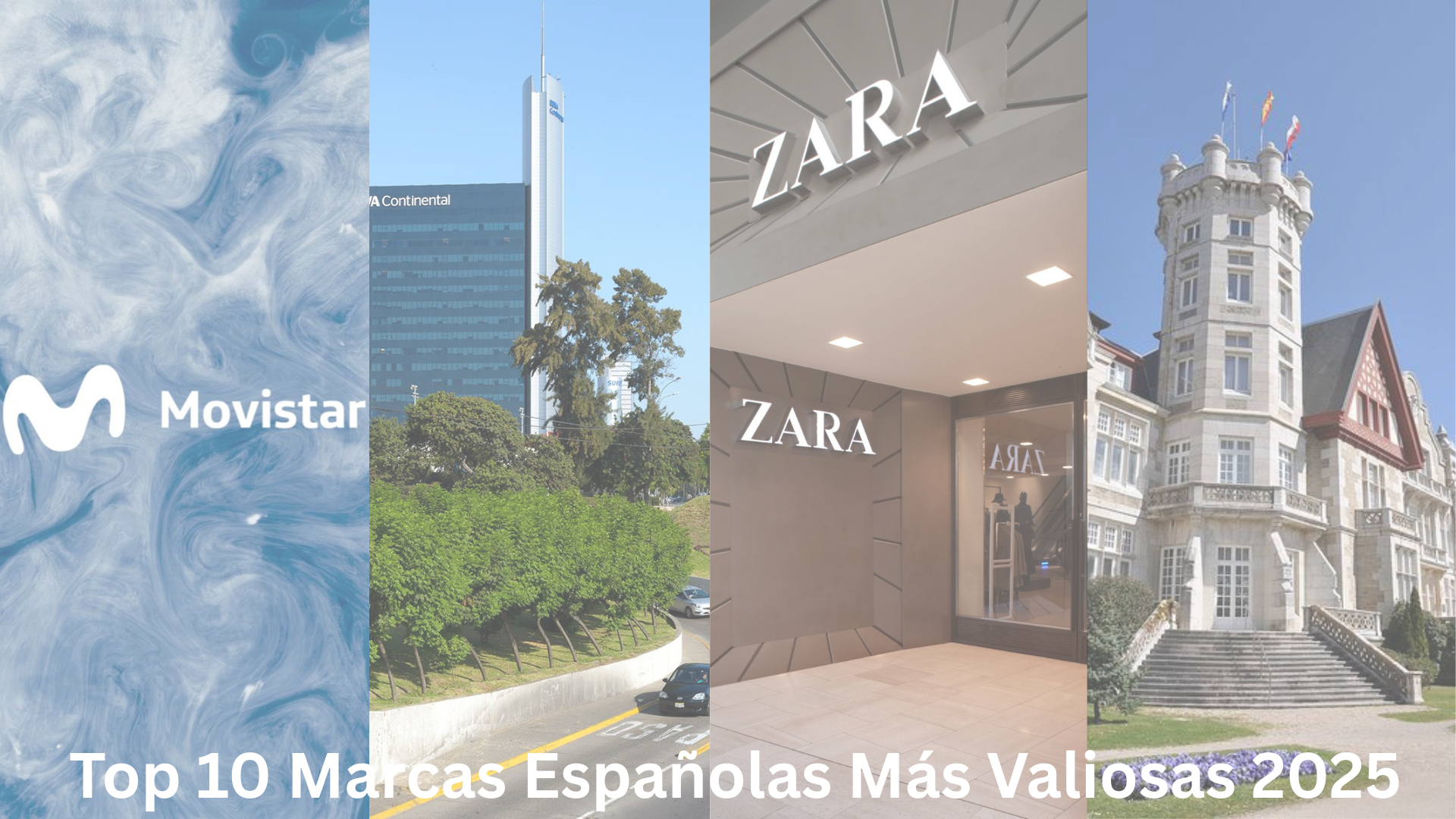 Top 10 Most Valuable Spanish Brands...