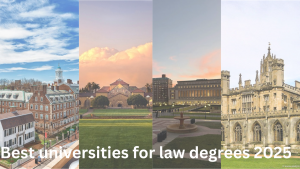 Best Universities for Law Degrees 2025:...