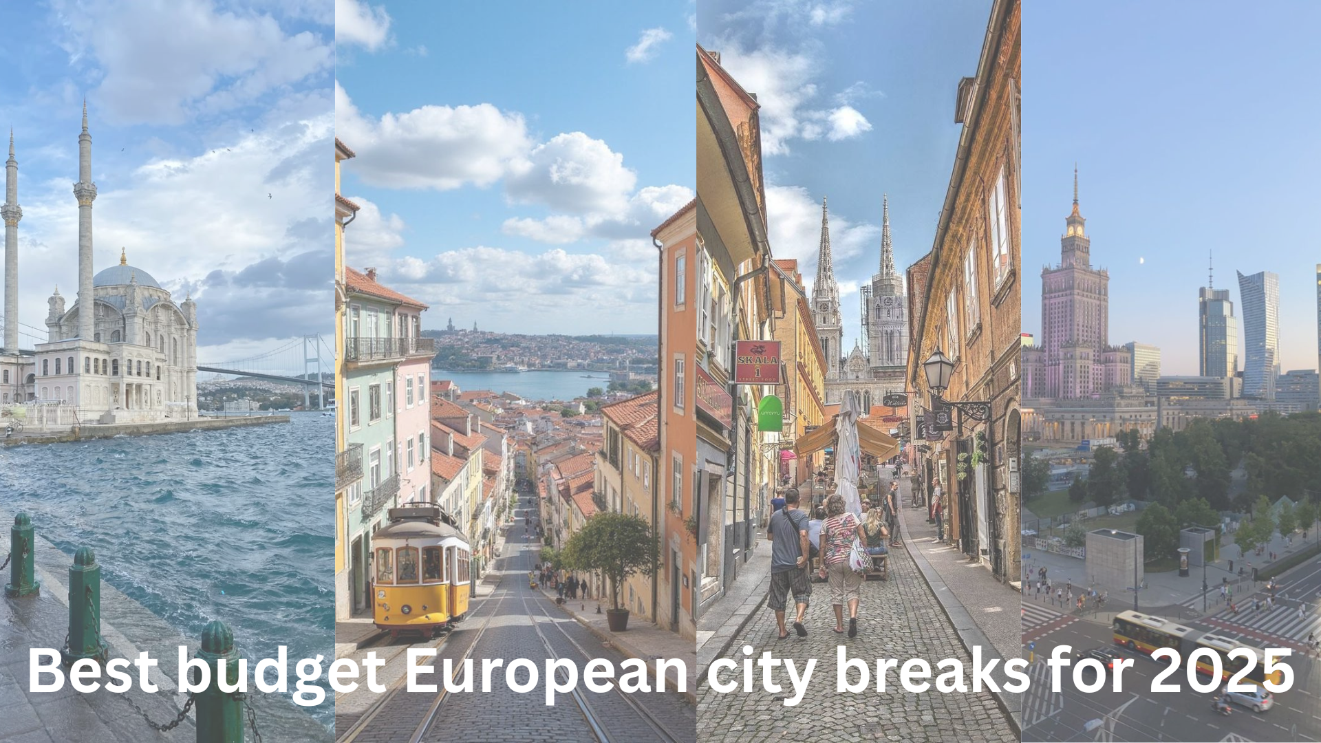 Best Budget European City Breaks 2025:...
