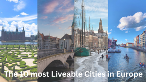 The 10 Most Liveable Cities in...