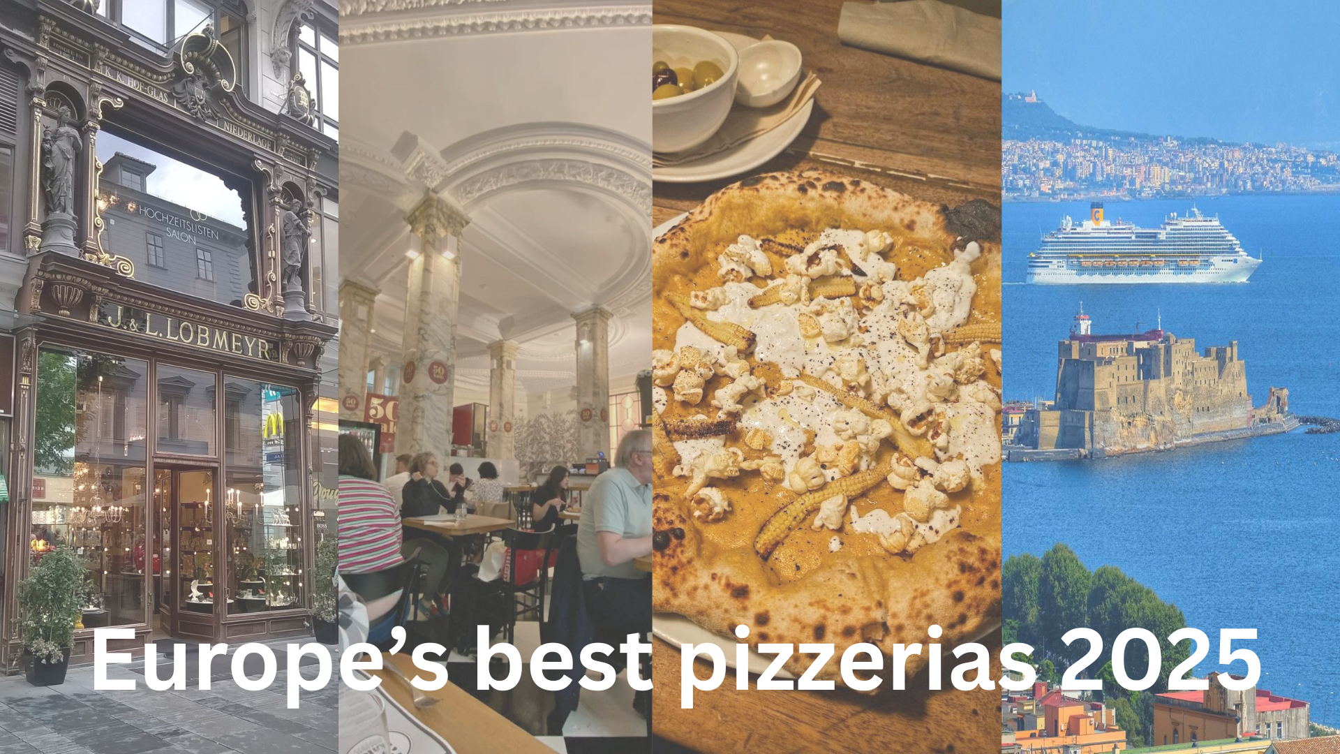 Europe’s Best Pizzerias in 2025