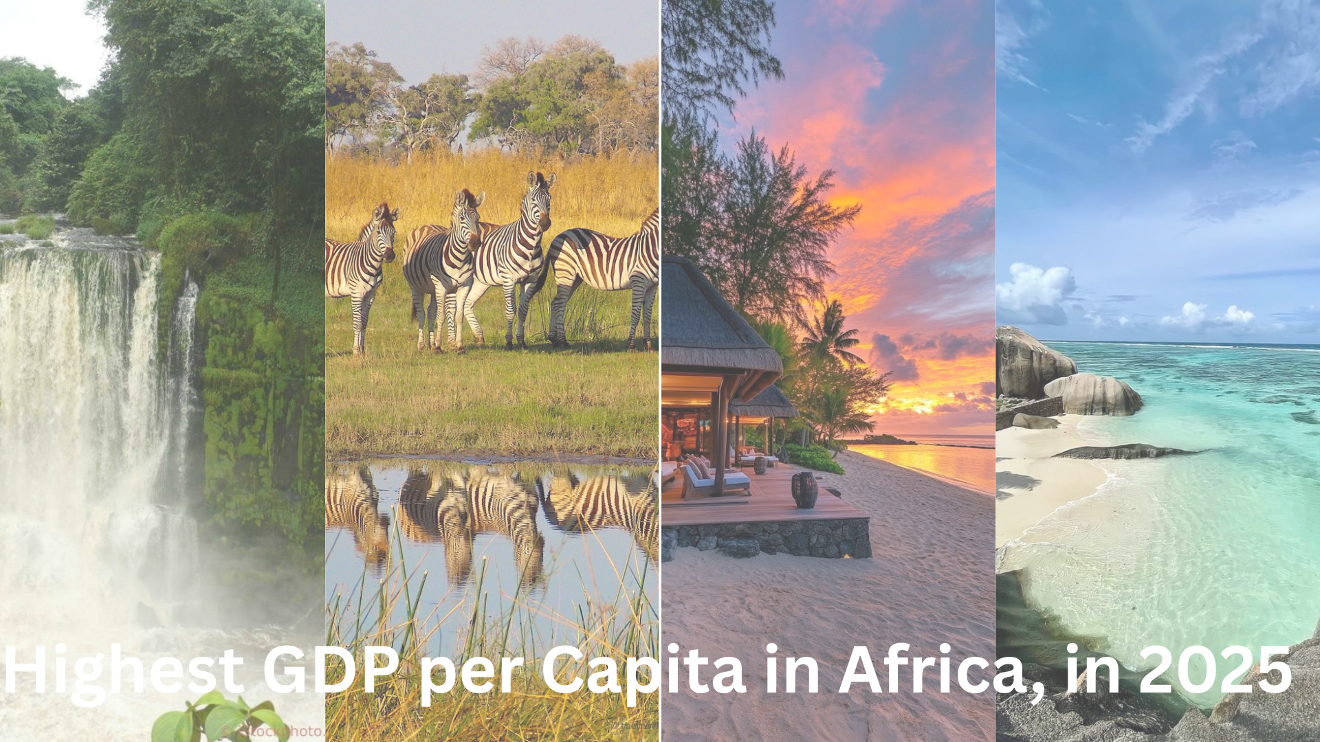Highest GDP per Capita in Africa...