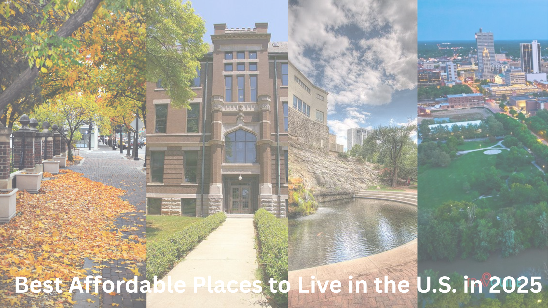 Best Affordable Places to Live in... Best Affordable Places to Live in...