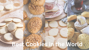 The Best Cookies in the World... The Best Cookies in the World...