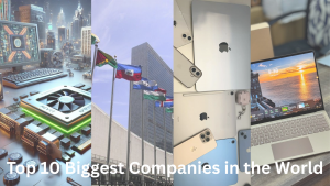 The World’s Top 10 Biggest Companies... The World’s Top 10 Biggest Companies...