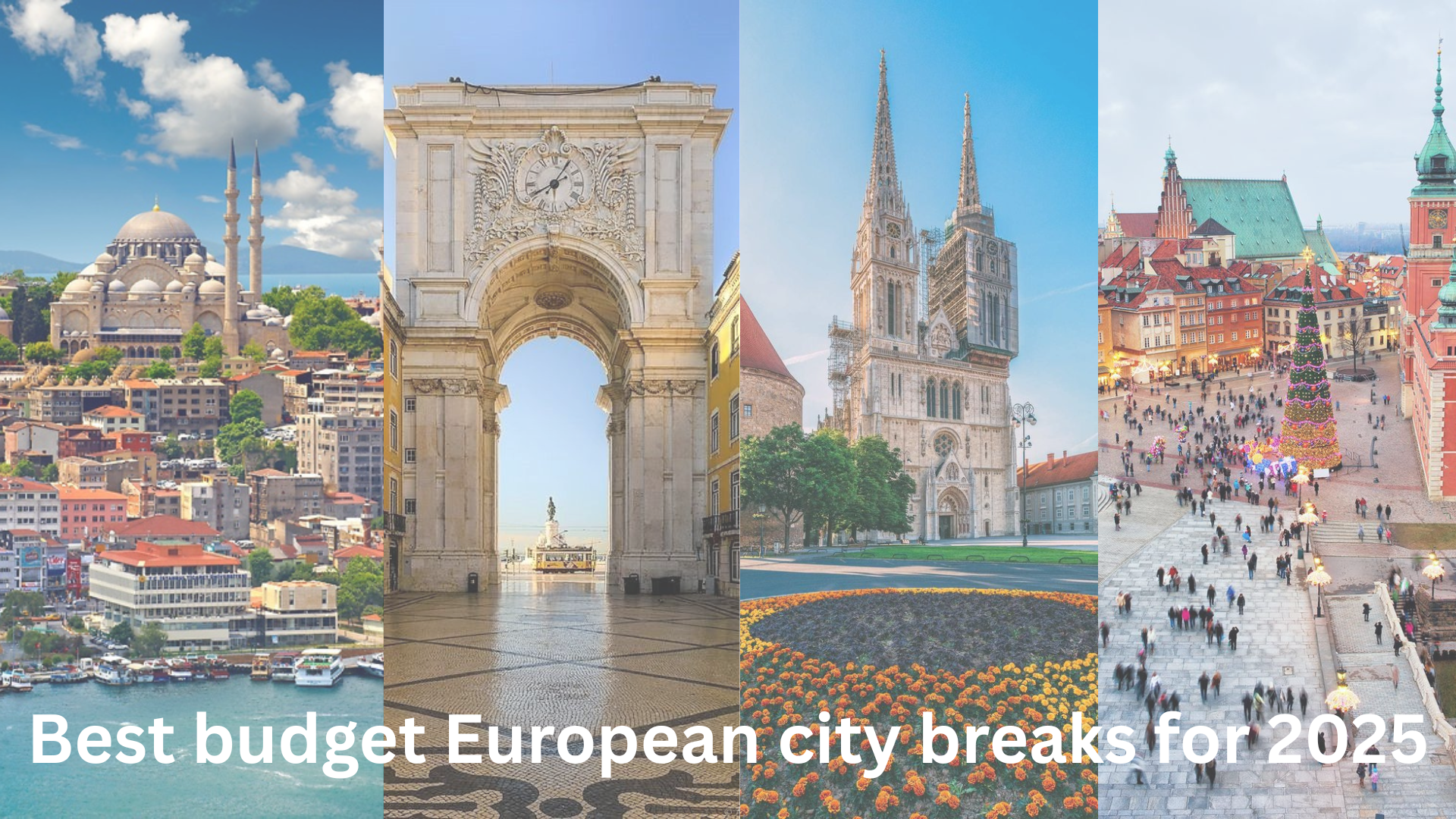 Best Budget European City Breaks for... Best Budget European City Breaks for...