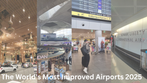 The World’s Most Improved Airports 2025:... The World’s Most Improved Airports 2025:...