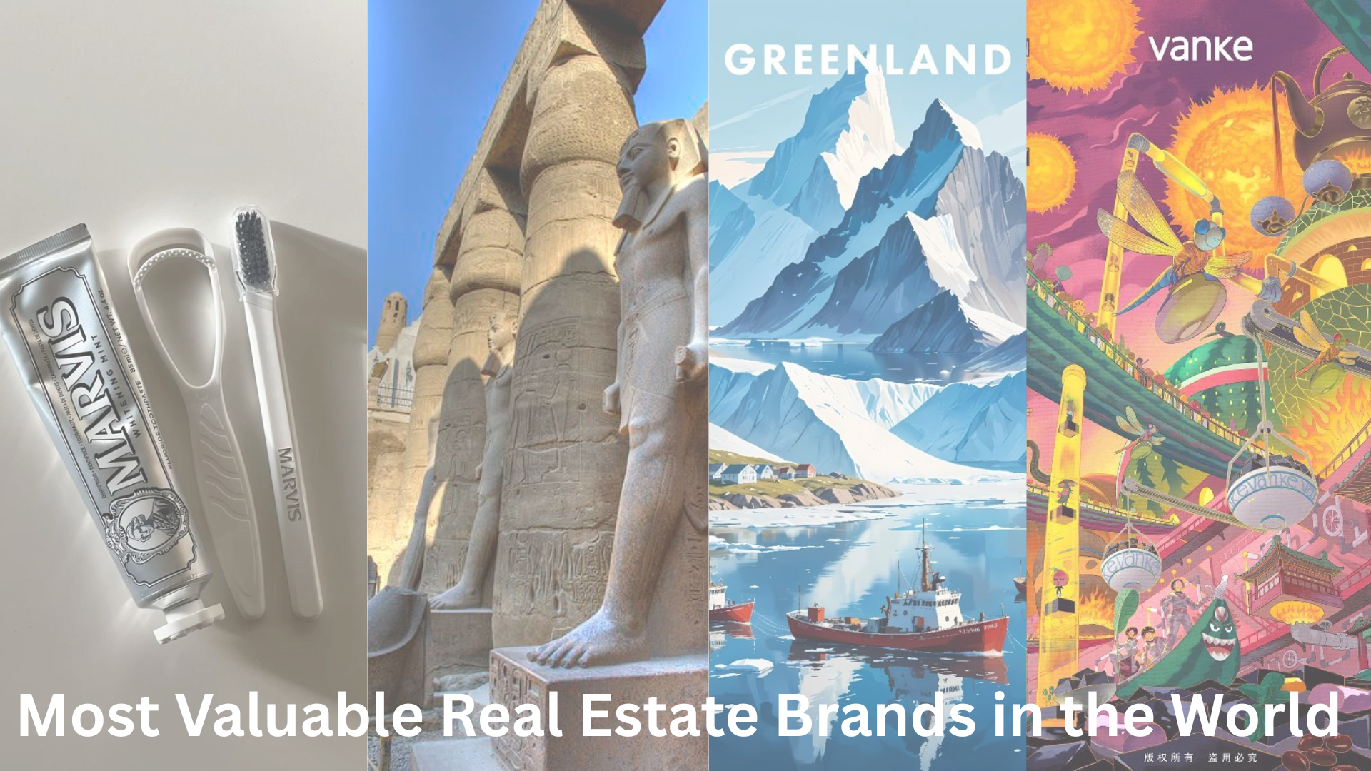Most Valuable Real Estate Brands in... Most Valuable Real Estate Brands in...