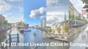 The 10 Most Liveable Cities in... The 10 Most Liveable Cities in...